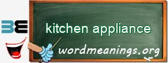 WordMeaning blackboard for kitchen appliance